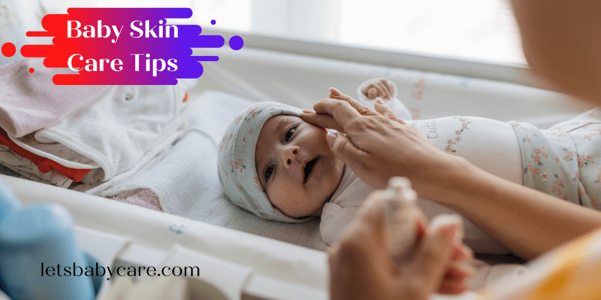 Baby Skin Care Tips Best baby skin care products in 2023 Lets Baby Care