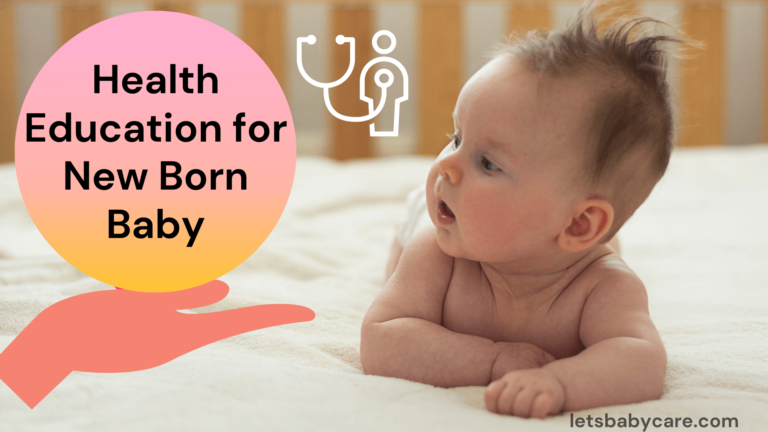 Health education for new born baby
